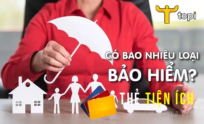 Tìm hiểu các loại bảo hiểm hiện nay! Cách phân biệt các loại cơ bản