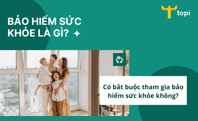 Bảo hiểm sức khỏe là gì?