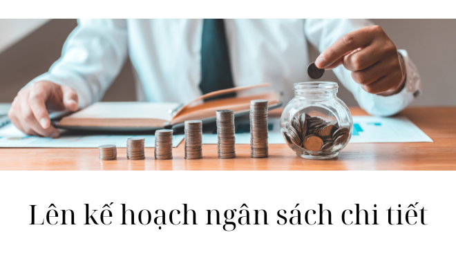 Lập kế hoạch ngân sách chi tiết tiết kiệm lương 5 triệu