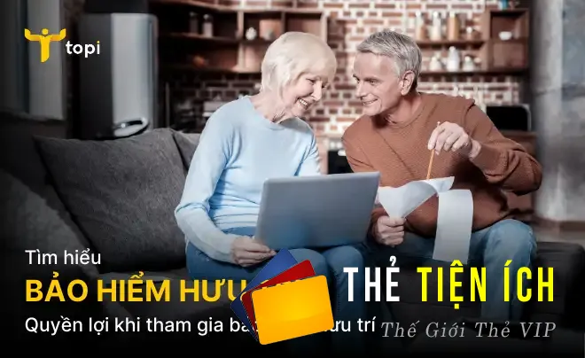 Bảo hiểm hưu trí là gì? Quyền lợi khi tham gia bảo hiểm hưu trí