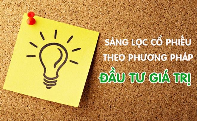 Chiến lược chọn lọc cổ phiếu tốt bằng phương pháp đầu tư giá trị