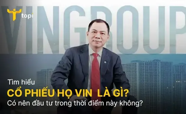 Cổ phiếu họ Vingroup là gì? Có nên đầu tư trong năm 2024 không?