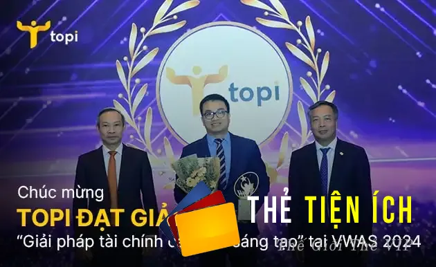 TOPI đạt giải “Giải pháp tài chính cá nhân sáng tạo” tại VWAS 2024